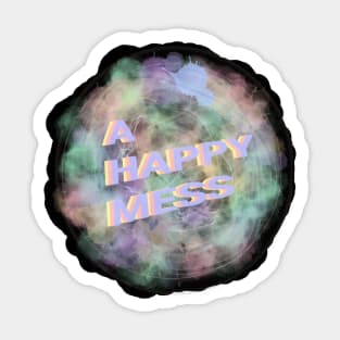 Happy Mess Sticker